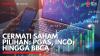 Cermati Saham Pilihan: PGAS, INCO, Hingga BBCA. (Sumber : IDXChannel)