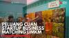 Peluang Cuan Startup Business Matching UMKM,(Sumber: IDX CHANNEL)