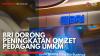 BRI Dorong Peningkatan Omzet Pedagang UMKM,(Sumber: IDX CHANNEL)