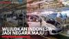 Wujudkan Indonesia jadi Negara Maju,(Sumber: IDX CHANNEL)