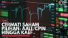 Cermati Saham Pilihan: AALI, CPIN hingga KAEF. (Sumber : IDXChannel)