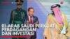 RI-Arab Saudi Perkuat Perdagangan dan Investasi. (Sumber : IDXChannel)