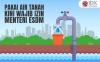 Tak Boleh Sembarangan, Pakai Air Tanah Kini Wajib Izin Menteri ESDM
