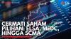Cermati Saham Pilihan: ELSA, MEDC, Hingga SCMA. (Sumber : IDXChannel)