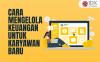 Cara Mengelola Keuangan untuk Karyawan Baru, Termasuk Memiliki Dana Darurat