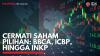 Cermati Saham Pilihan: BBCA, ICBP, Hingga INKP. (Sumber : IDXChannel)