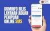 Tekan Kasus Penipuan Online Lewat SMS, Kominfo Rilis Layanan Aduan