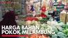 Harga Bahan Pokok Melambung. (Sumber : IDXChannel)