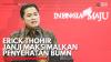 Erick Thohir Janji Maksimalkan Penyehatan BUMN. (Sumber : IDXChannel)