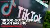 Tiktok-GOTO Sepakat Jalan Bareng,(Sumber: IDX CHANNEL)