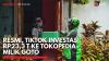 Resmi, Tiktok Investasi Rp23,3 T ke Tokopedia Milik GOTO,(Sumber: IDX CHANNEL)