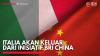 Italia akan Keluar dari Inisiatif BRI China,(Sumber: IDX CHANNEL)