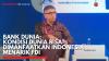 Bank Dunia: Kondisi Dunia bisa Dimanfaatkan Indonesia Menarik FDI,(Sumber: IDX CHANNEL)