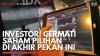 Investor! Cermati Saham Pilihan di Akhir Pekan ini. (Sumber : IDXChannel)