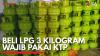 Beli LPG 3 Kilogram Wajib Pakai KTP. (Sumber : IDXChannel)