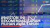 Investor! ini Rekomendasi Saham Pilihan Awal Tahun. (Sumber : IDXChannel)