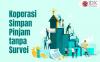 Koperasi Simpan Pinjam tanpa Survei, Simak Kelebihan dan Kekurangannya