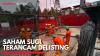 Saham SUGI Terancam Delisting,(Sumber: IDX CHANNEL)