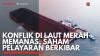 Konflik di Laut Merah Memanas, Saham Pelayaran Berkibar. (Sumber : IDXChannel)