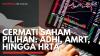 Cermati Saham Pilihan: ADHI, AMRT, Hingga HRTA.(Sumber : IDXChannel)