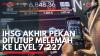 IHSG Akhir Pekan Ditutup Melemah ke Level 7.227. (Sumber : IDXChannel)