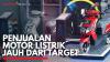 Penjualan Motor Listrik Jauh dari Target. (Sumber : IDXChannel)