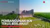 Pembangunan IKN Terus Berlanjut,(Sumber: IDX CHANNEL)