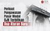 Perkuat Pengawasan Pasar Modal, OJK Terbitkan Dua Aturan Baru