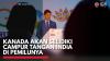 Kanada akan Selidiki Campur Tangan India di Pemilunya,(Sumber: IDX CHANNEL)