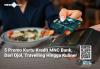 Lima Promo Kartu Kredit MNC Bank, Dari Ojol, Travelling, hingga Kuliner. (Foto: MNC Media)