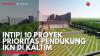 Intip! 10 Proyek Prioritas Pendukung IKN di Kaltim. (Sumber : IDXChannel)
