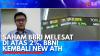 Saham BBRI Melesat Diatas 2%, BBNI Kembali New ATH. (Sumber : IDXChannel)