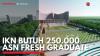 IKN Butuh 250.000 ASN Fresh Graduate. (Sumber : IDXChannel)