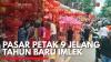 Pasar Petak 9 Jelang Tahun Baru Imlek. (Sumber : IDXChannel)