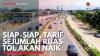 Siap-Siap, Tarif Sejumlah Ruas Tol Akan Naik. (Sumber : IDXChannel)