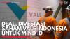 Deal, Divestasi Saham Vale Indonesia untuk Mind ID. (Sumber : IDXChannel)