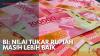 BI: Nilai Tukar Rupiah Masih Lebih Baik,(Sumber: IDX CHANNEL)