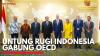 Untung Rugi Indonesia Gabung OECD. (Sumber : IDXChannel)