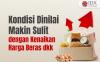 Kondisi Masyarakat Dinilai Makin Sulit dengan Kenaikan Harga Beras dkk