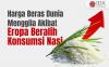 Bulog Sebut Harga Beras Dunia Menggila Gara-Gara Eropa Mulai Beralih Konsumsi Nasi