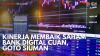 Kinerja Membaik Saham Bank Digital Cuan, GOTO Siuman. (Sumber : IDX Channel)