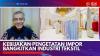 Kebijakan Pengetatan Impor Bangkitkan Industri Tekstil,(Sumber: IDX CHANNEL)