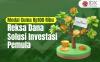 Modal Cuma Rp100 Ribu, Reksa Dana Jadi Solusi Investasi Pemula