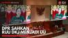 DPR Sahkan RUU DKJ Menjadi UU,(Sumber: IDX CHANNEL)