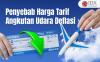 Ini Tiga Penyebab Harga Tarif Angkutan Udara Alami Deflasi