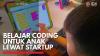 Belajar Coding untuk Anak Lewat Startup,(Sumber: IDX CHANNEL)