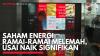 Saham Energi Ramai-Ramai Melemah, Usai Naik Signifikan. (Sumber : IDX Channel)
