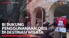 BI Dukung Penggunanaan QRIS di Destinasi Wisata,(Sumber: IDX CHANNEL)