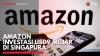 Amazon Investasi USD9 Miliar di Singapura,(Sumber: IDX CHANNEL)