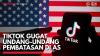 Tiktok Gugat Undang-Undang Pembatasan di AS,(Sumber: IDX CHANNEL)